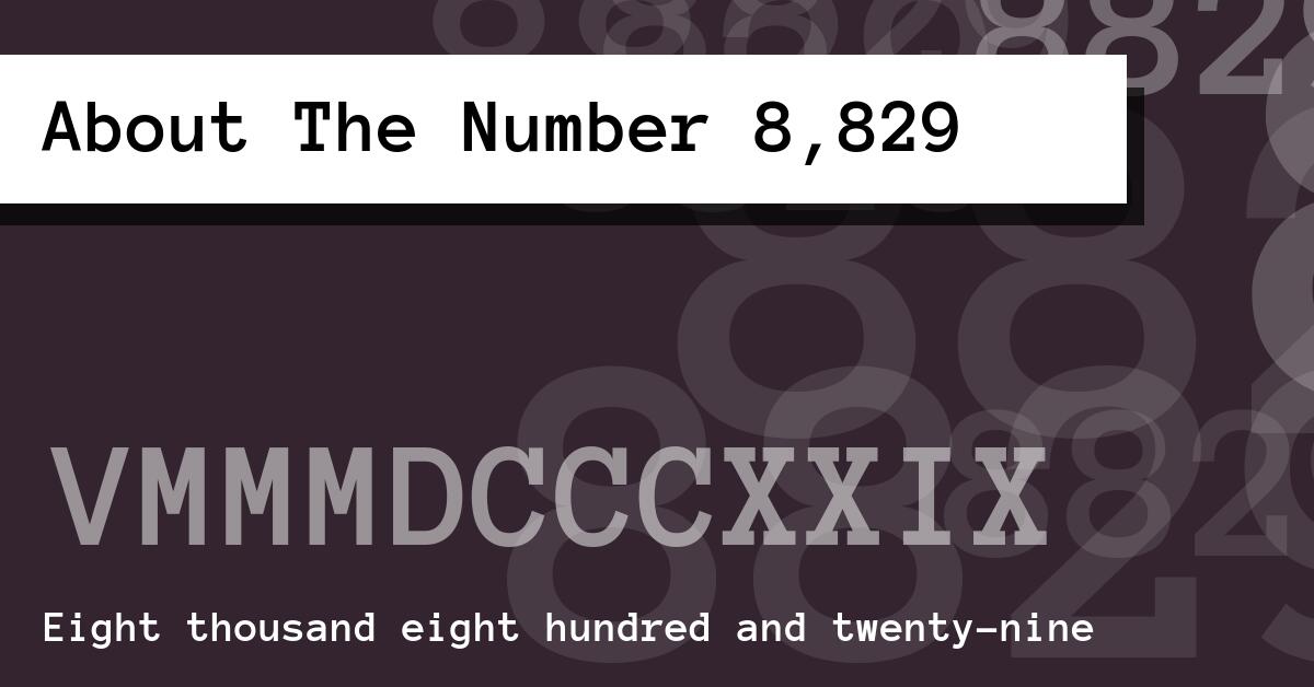 About The Number 8,829