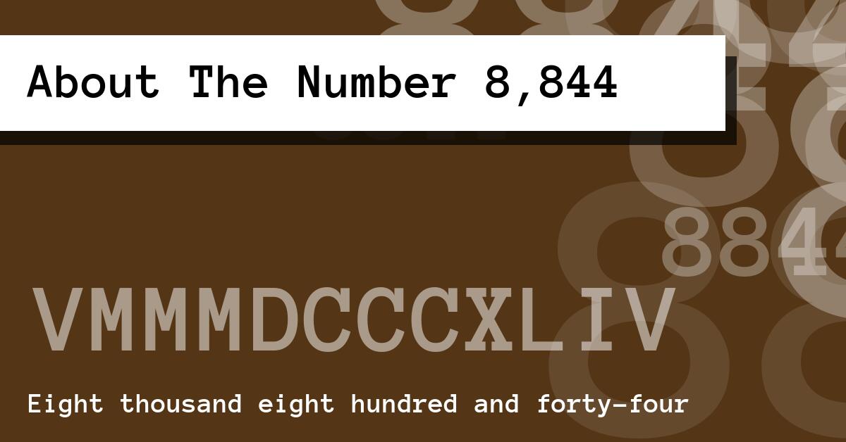 About The Number 8,844