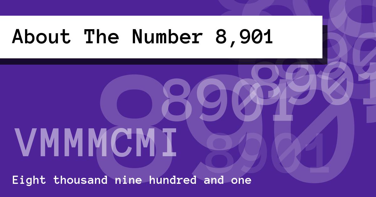 About The Number 8,901