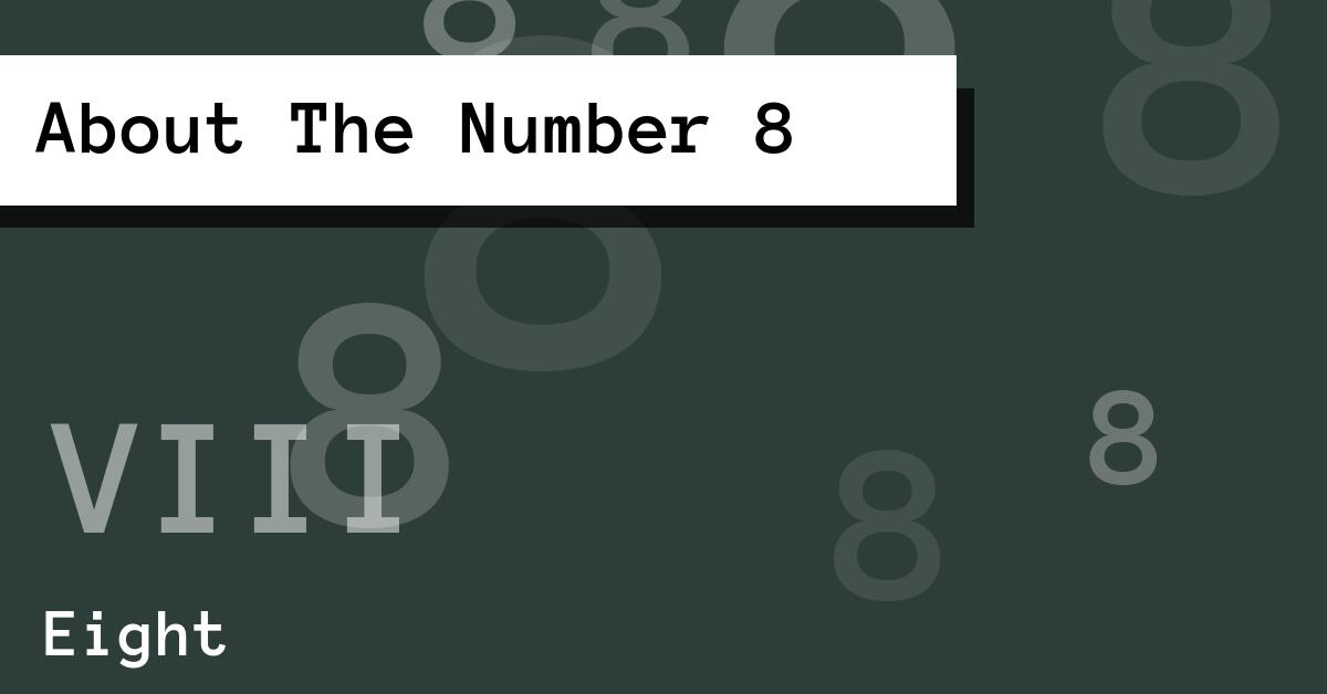 About The Number 8