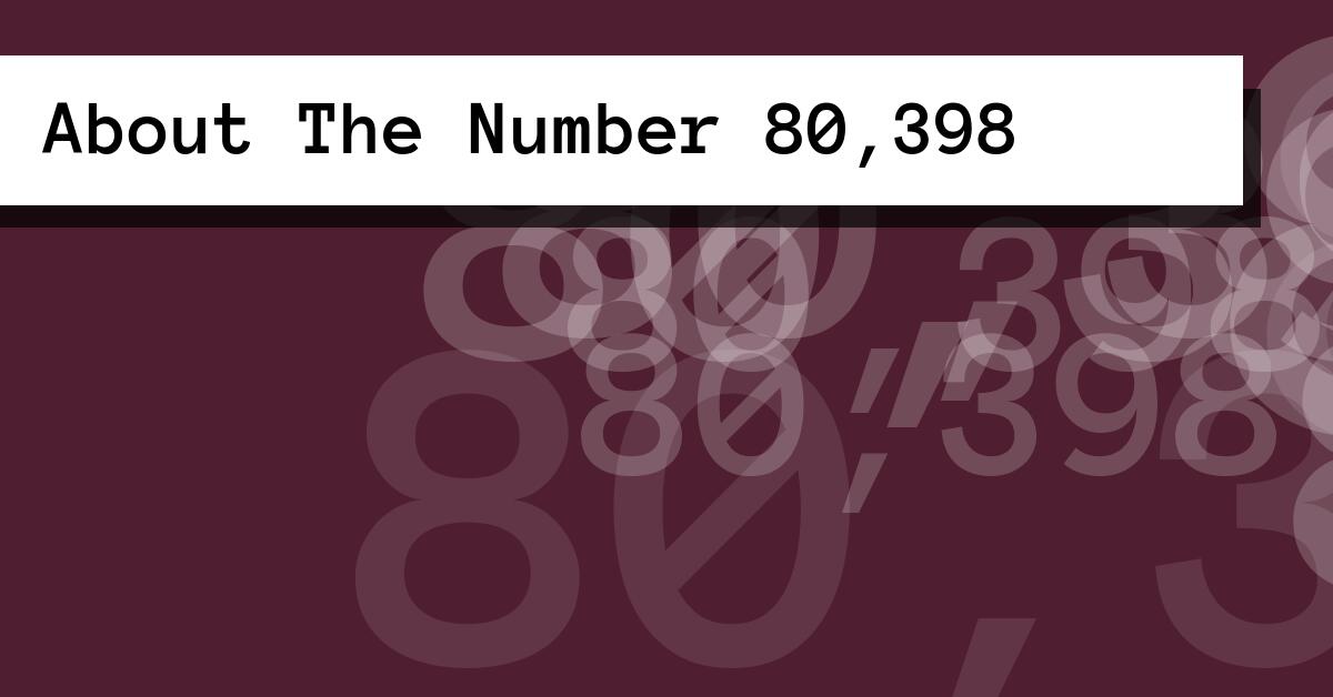 About The Number 80,398