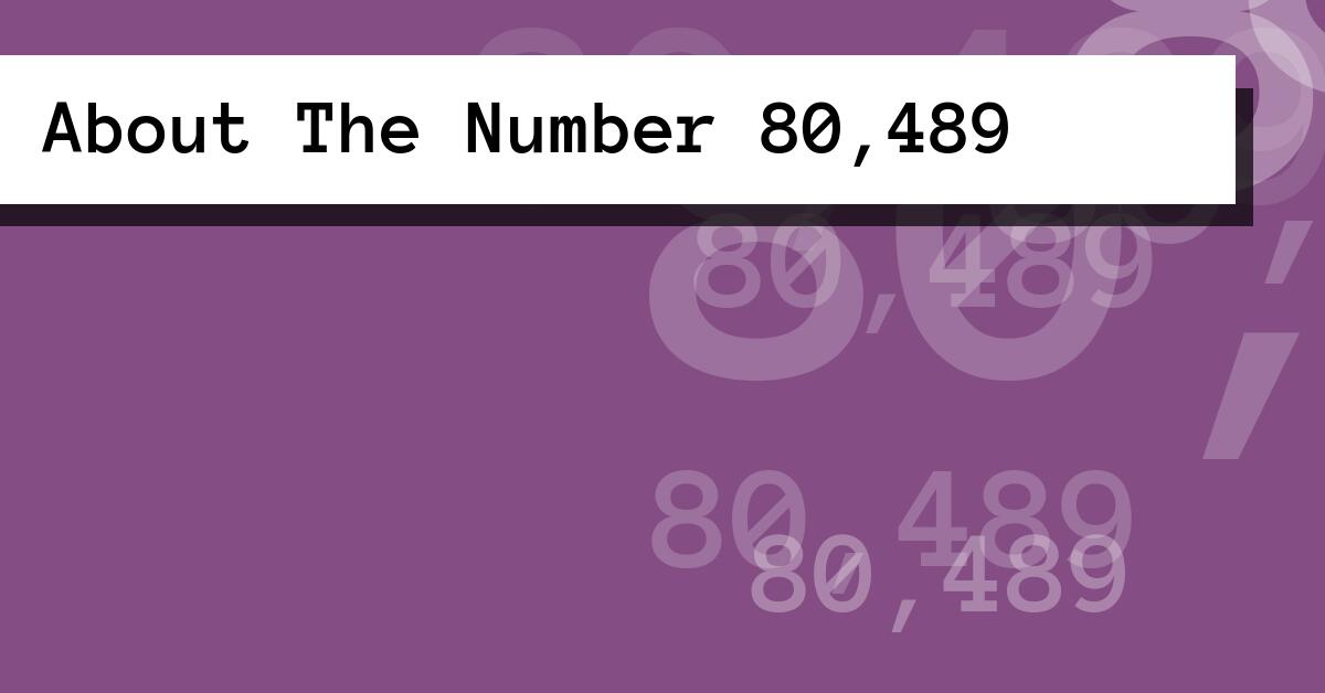 About The Number 80,489