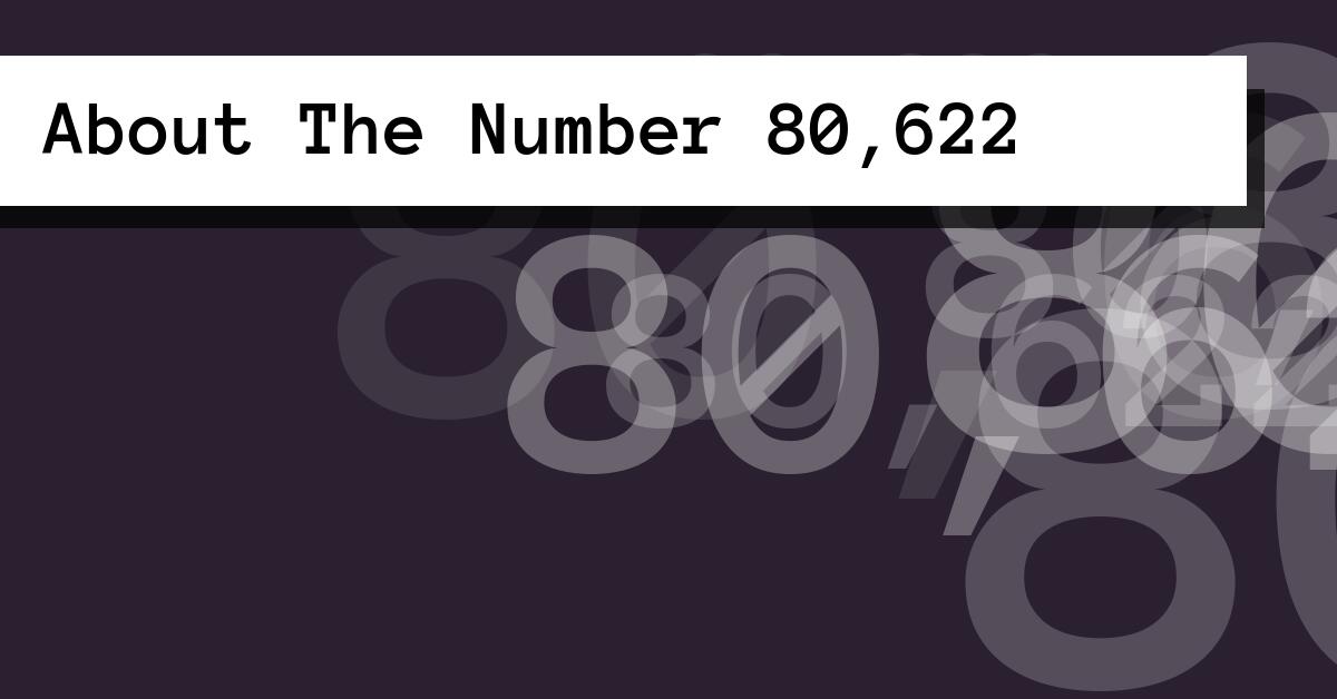 About The Number 80,622
