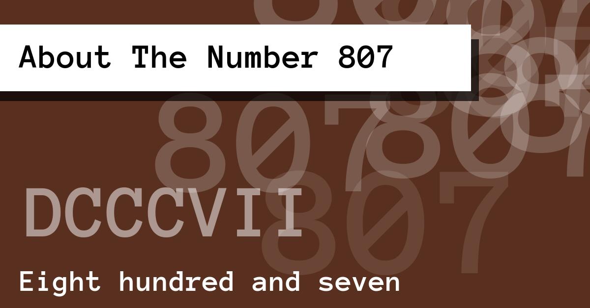 About The Number 807