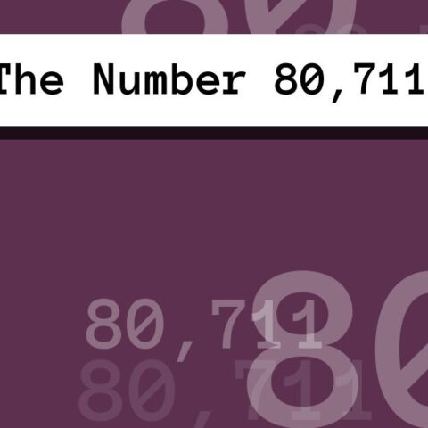 About The Number 80,711
