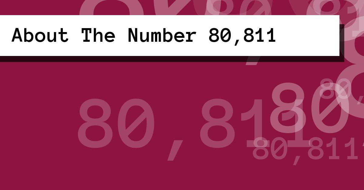 About The Number 80,811