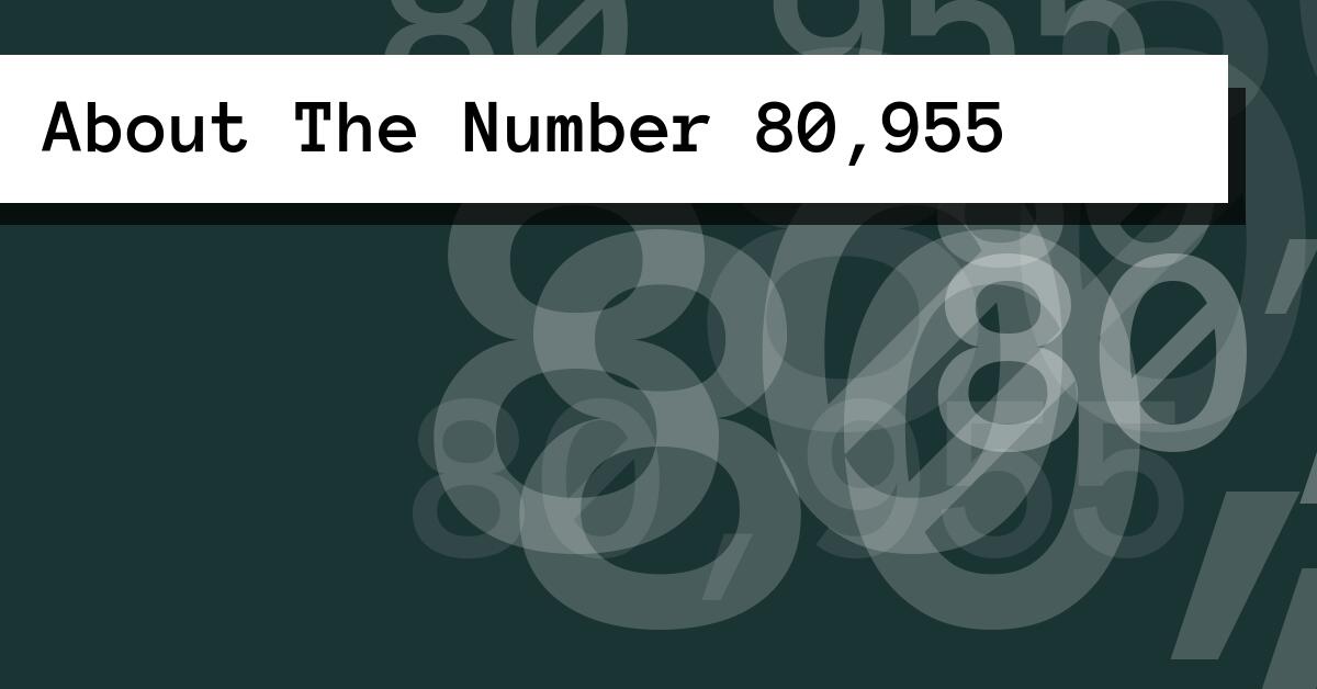 About The Number 80,955