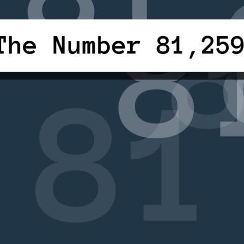 About The Number 81,259