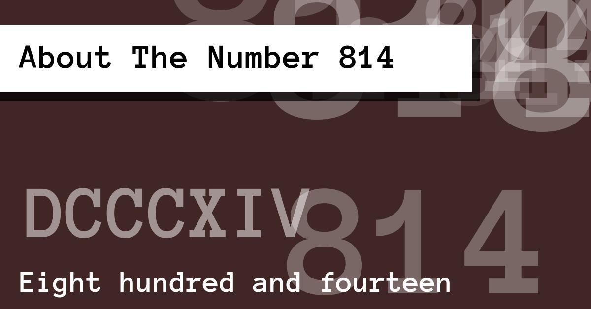 About The Number 814