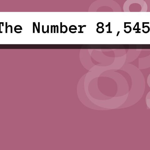 About The Number 81,545