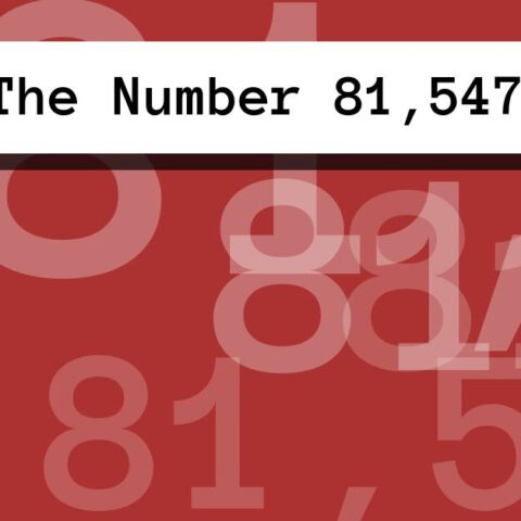 About The Number 81,547