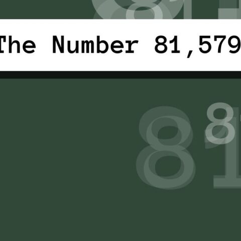 About The Number 81,579