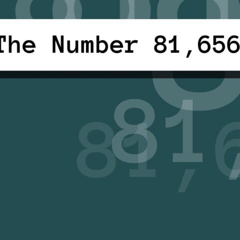 About The Number 81,656