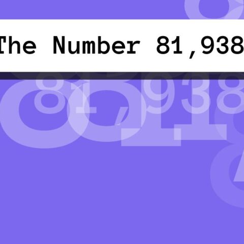 About The Number 81,938