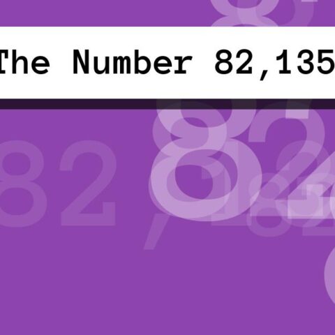 About The Number 82,135