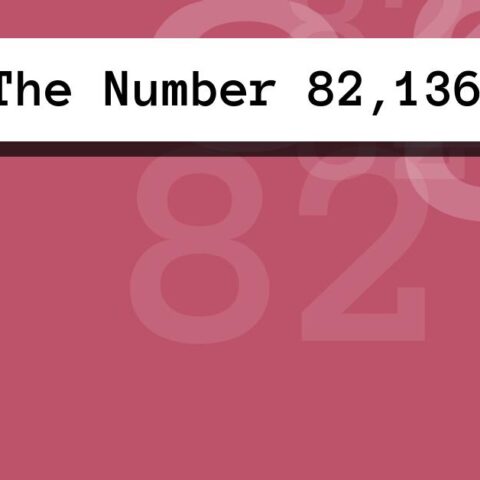 About The Number 82,136