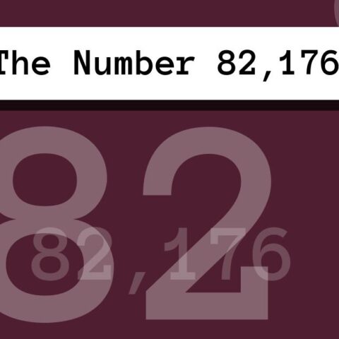 About The Number 82,176