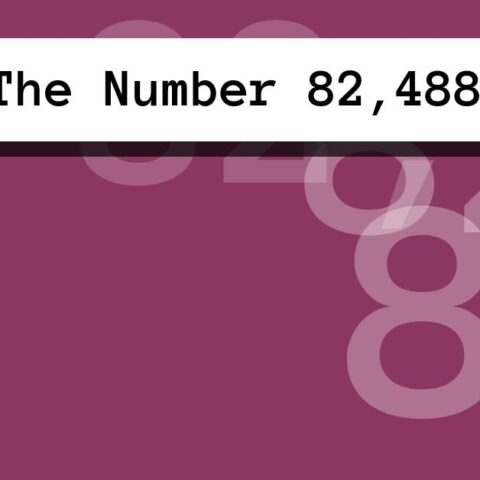 About The Number 82,488