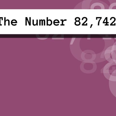 About The Number 82,742