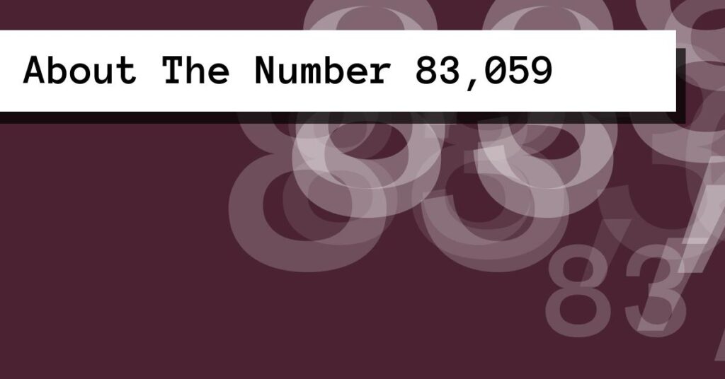 8159 Number About The Number 83,059