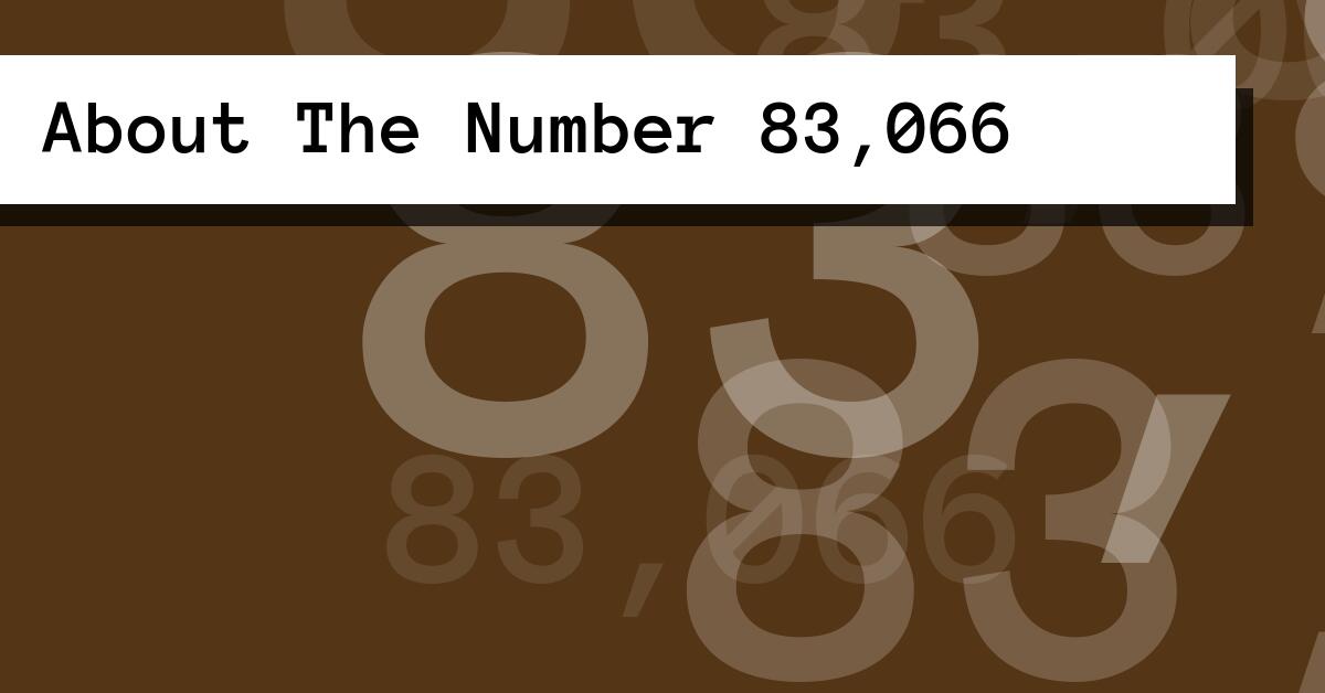 About The Number 83,066