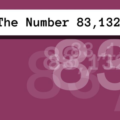 About The Number 83,132