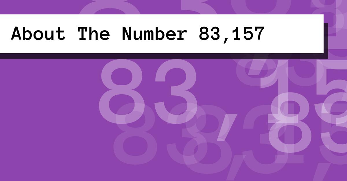 About The Number 83,157