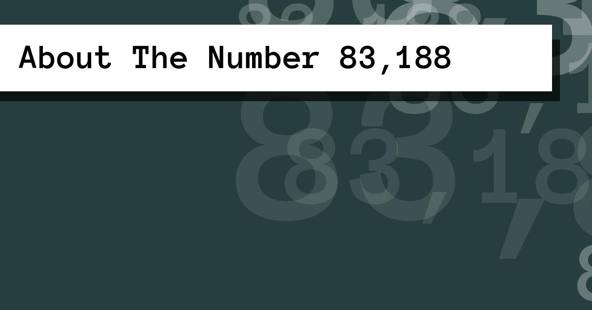 About The Number 83,188