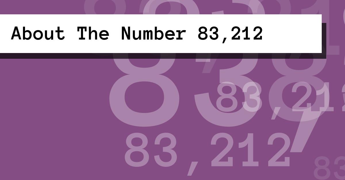 About The Number 83,212