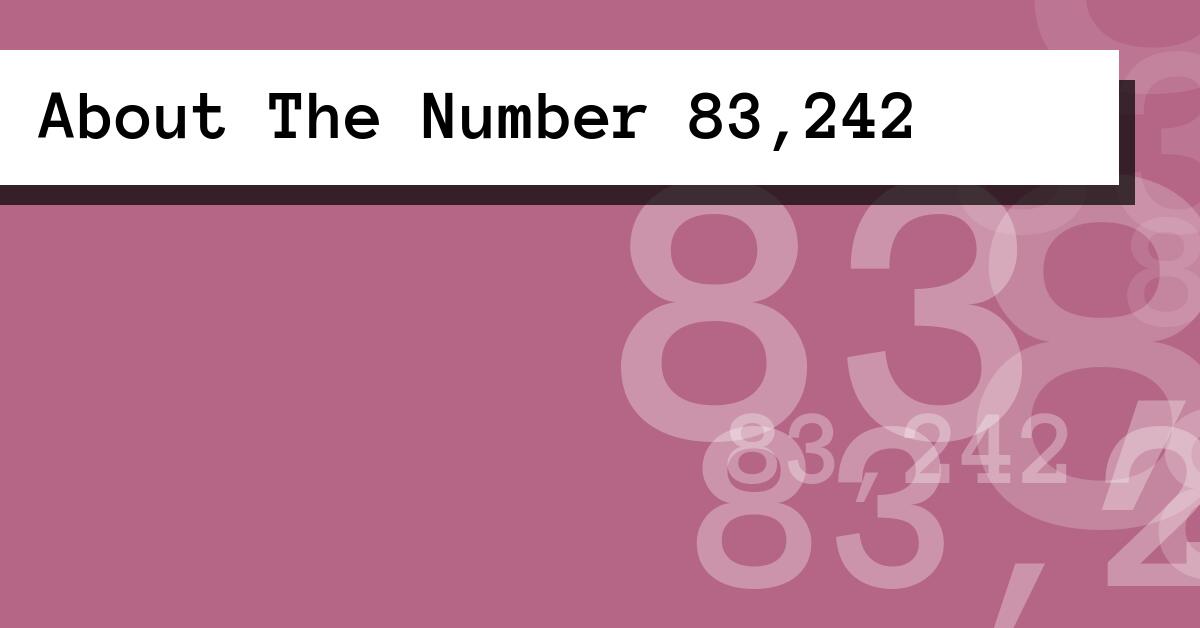 About The Number 83,242
