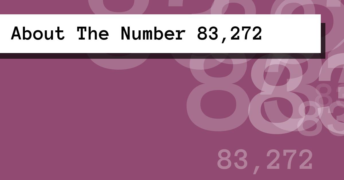 About The Number 83,272