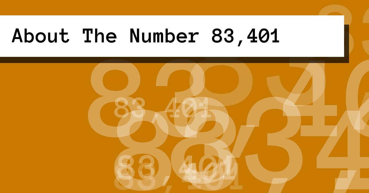 About The Number 83,401