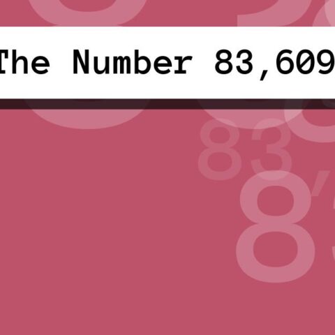 About The Number 83,609