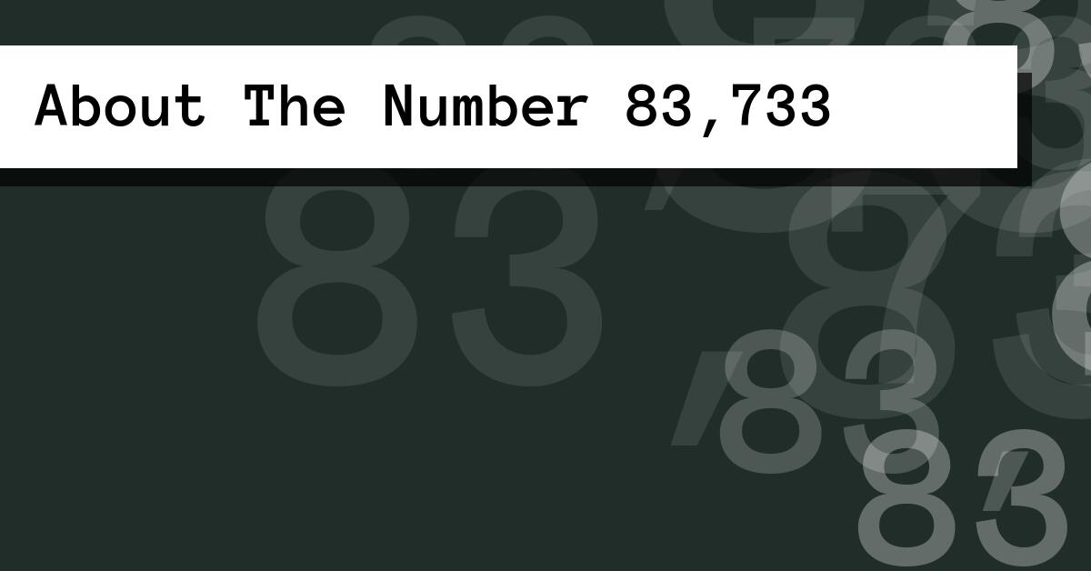 About The Number 83,733