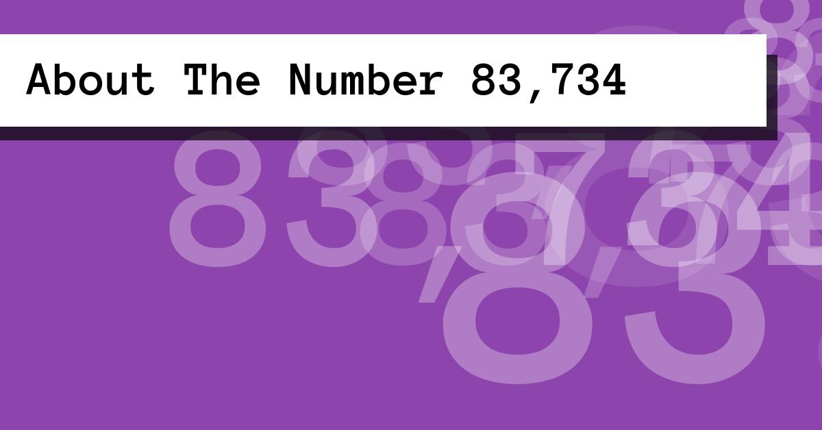 About The Number 83,734