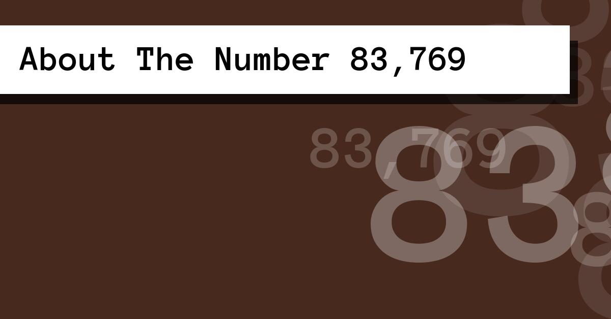 About The Number 83,769