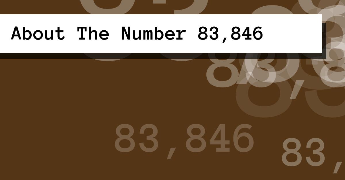 About The Number 83,846