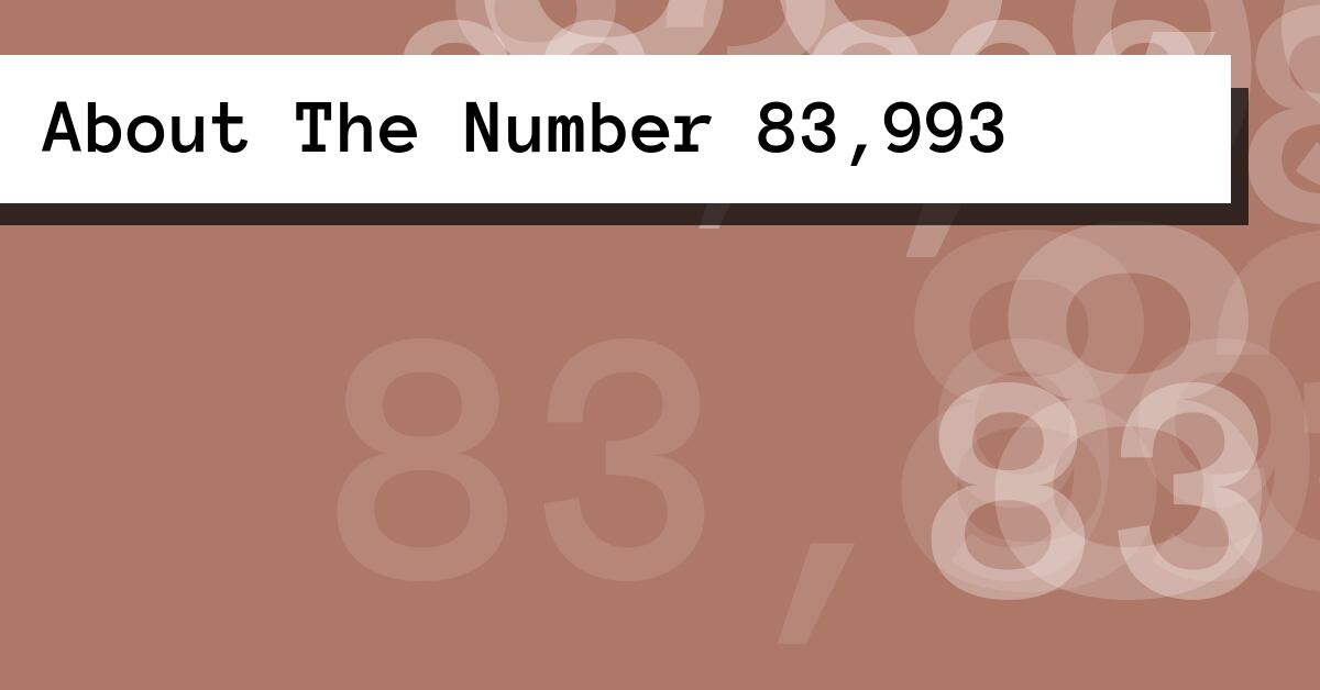 About The Number 83,993