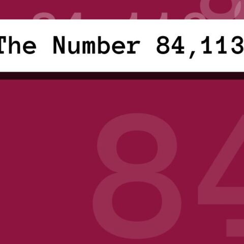 About The Number 84,113