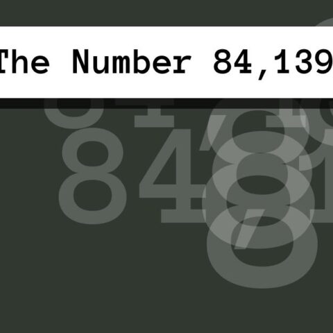 About The Number 84,139