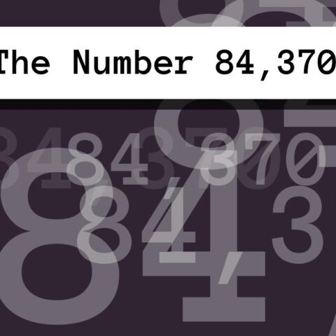 About The Number 84,370