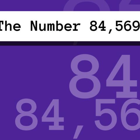 About The Number 84,569