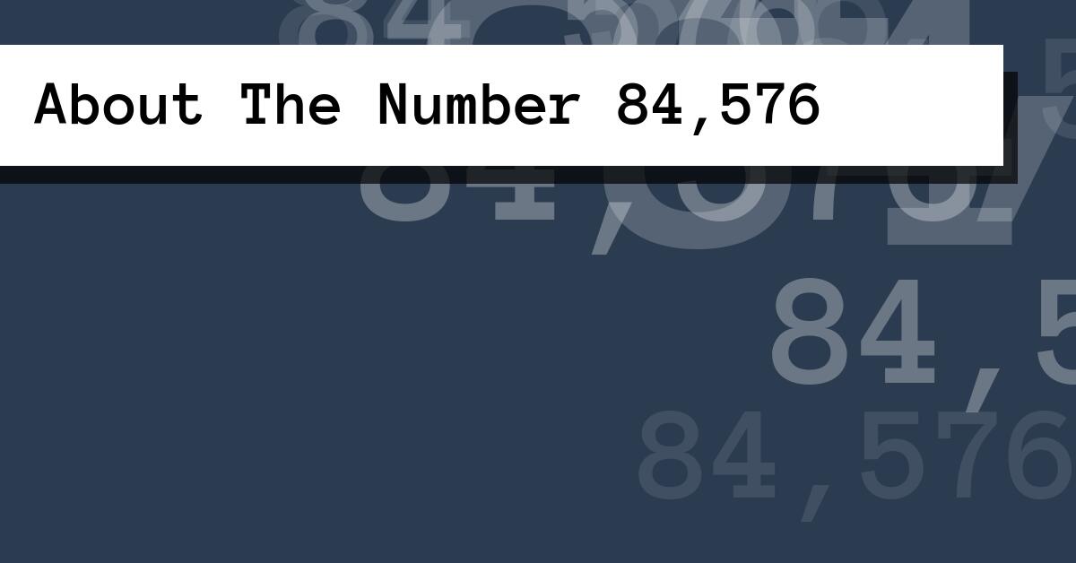 About The Number 84,576