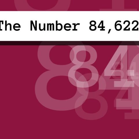 About The Number 84,622
