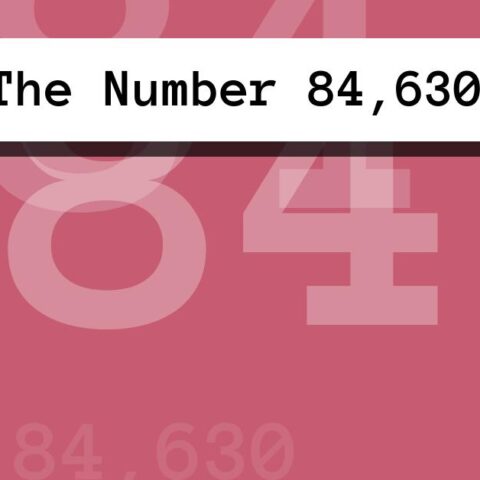 About The Number 84,630