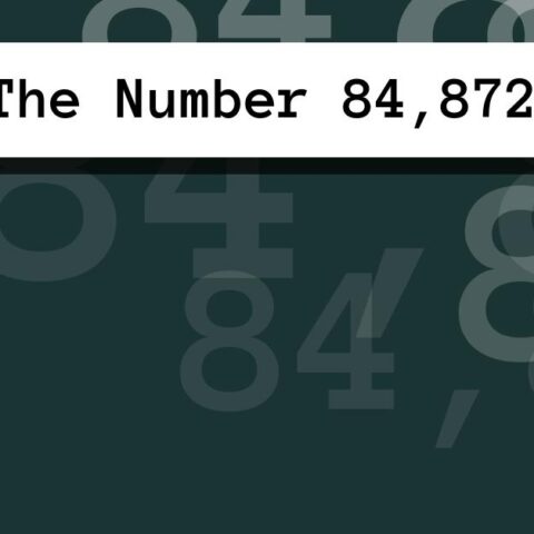 About The Number 84,872