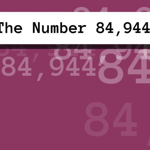 About The Number 84,944