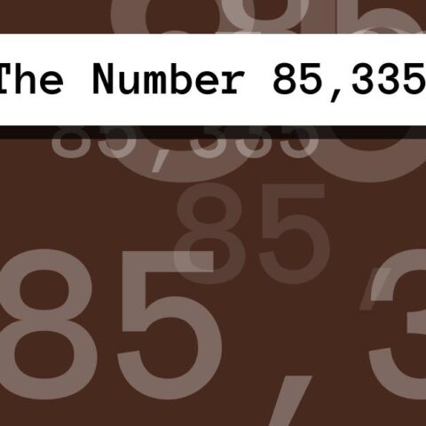 About The Number 85,335