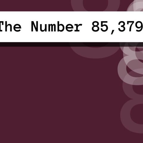 About The Number 85,379
