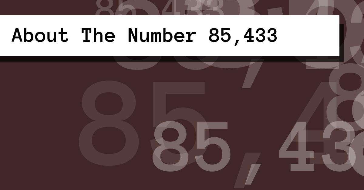 About The Number 85,433